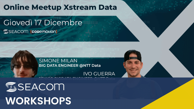 Meetup Xstream Data – 17 Dicembre