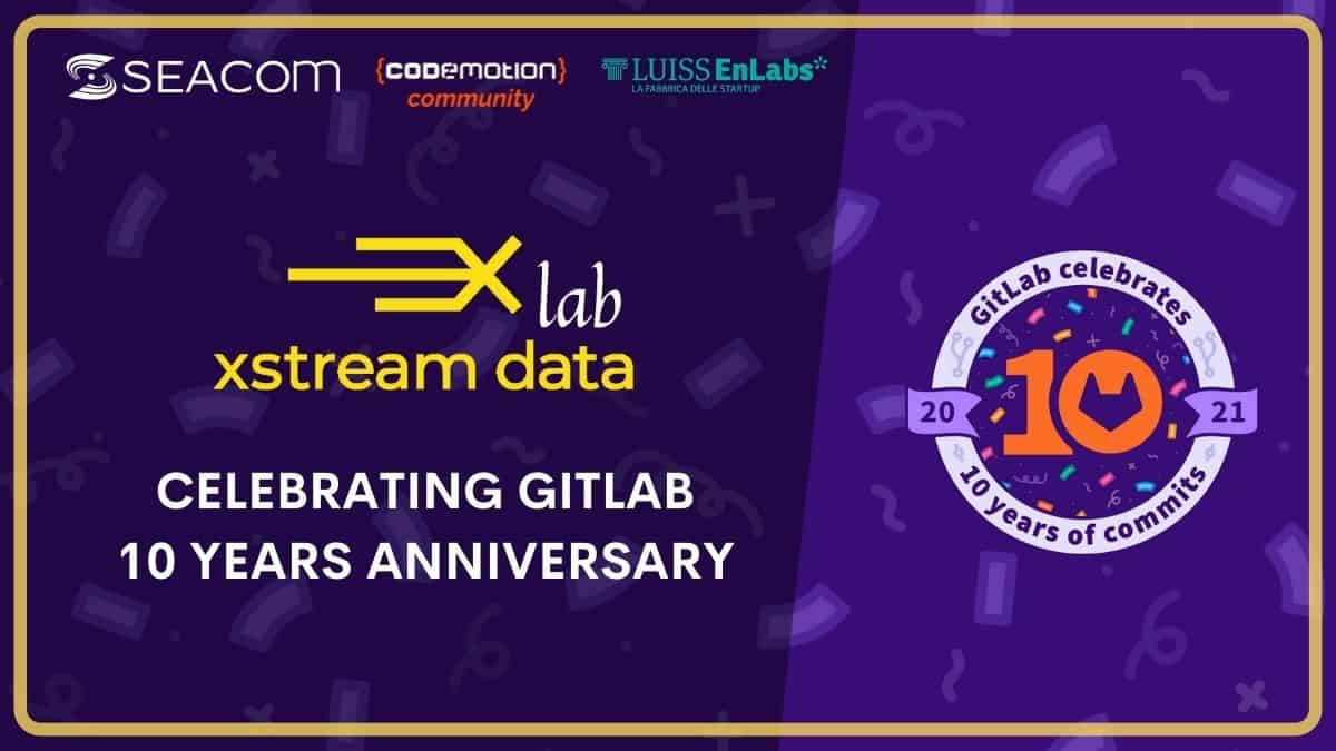 Xstream Data Lab – celebrating 10 years of GitLab!