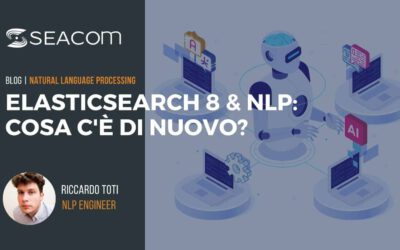 Elasticsearch 8.0: le novità per NLP e Vector Search