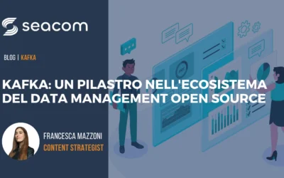 Kafka: un pilastro nell’ecosistema del data management open source