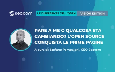 Pare a me o qualcosa sta cambiando? L’open source conquista le prime pagine
