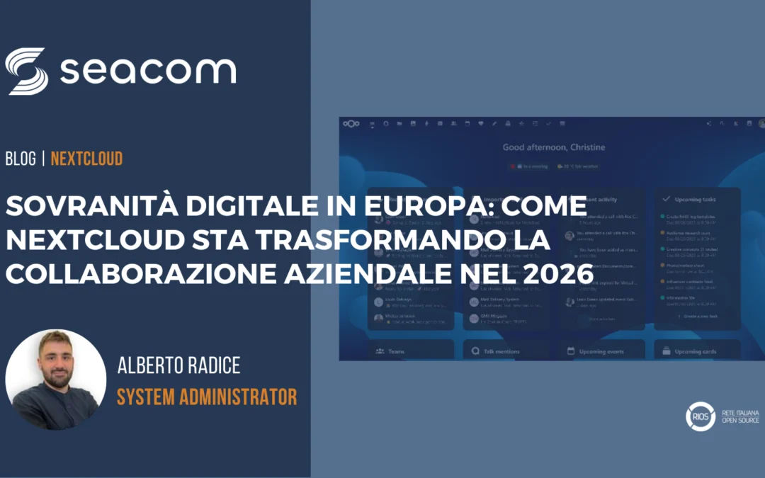 Sovranità digitale in Europa: come Nextcloud sta trasformando la collaborazione aziendale nel 2026