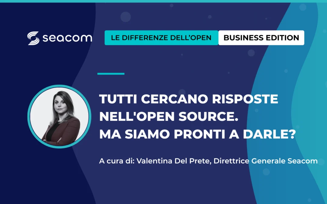 Tutti cercano risposte nell’open source. Ma siamo pronti a darle?